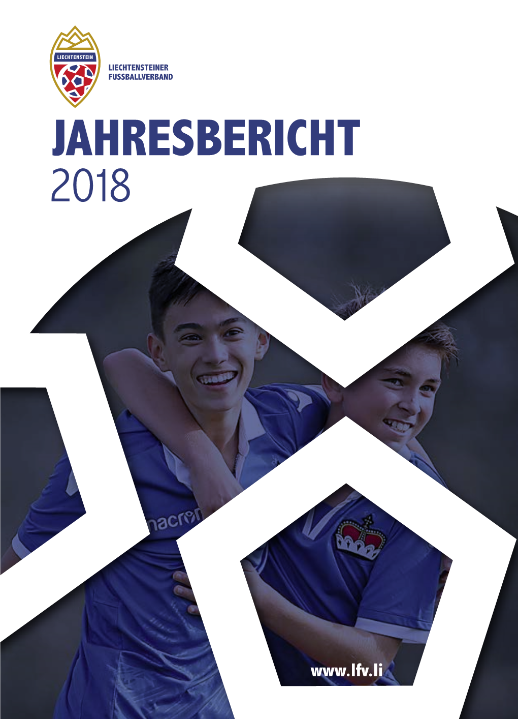 JAHRESBERICHT 2018 Jahresbericht Jahresbericht Liechtensteiner2018 Fussballverband