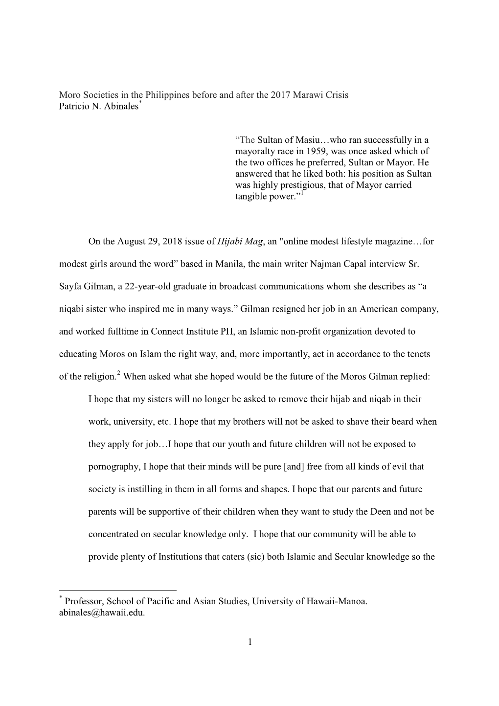 1 Moro Societies in the Philippines Before and After the 2017 Marawi Crisis Patricio N. Abinales* “The Sultan of Masiu…Who R