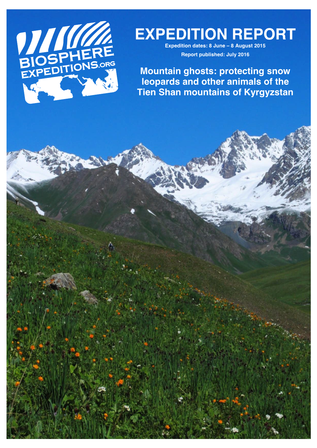 Protecting Snow Leopards and Other Animals of the Tien Shan Mountains of Kyrgyzstan