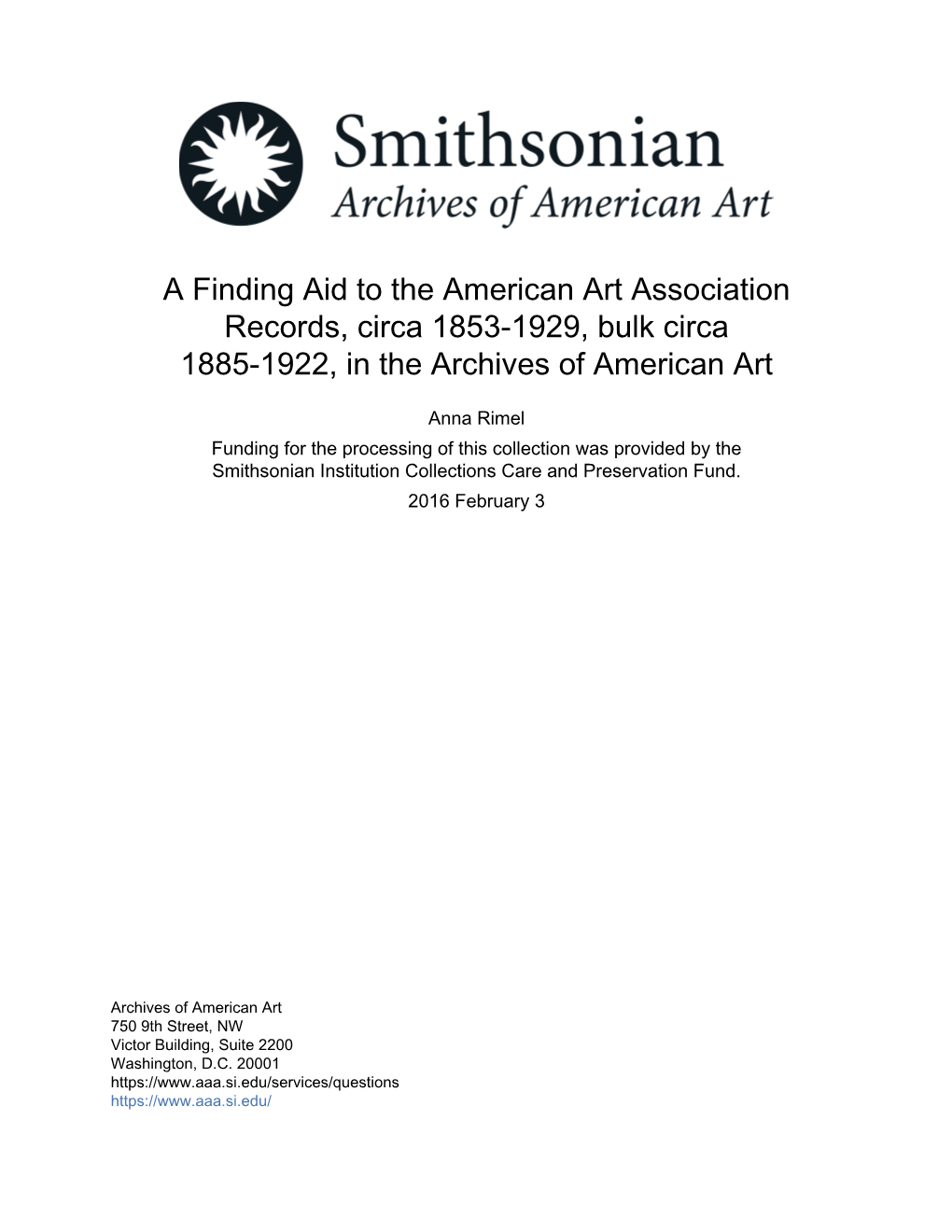 A Finding Aid to the American Art Association Records, Circa 1853-1929, Bulk Circa 1885-1922, in the Archives of American Art