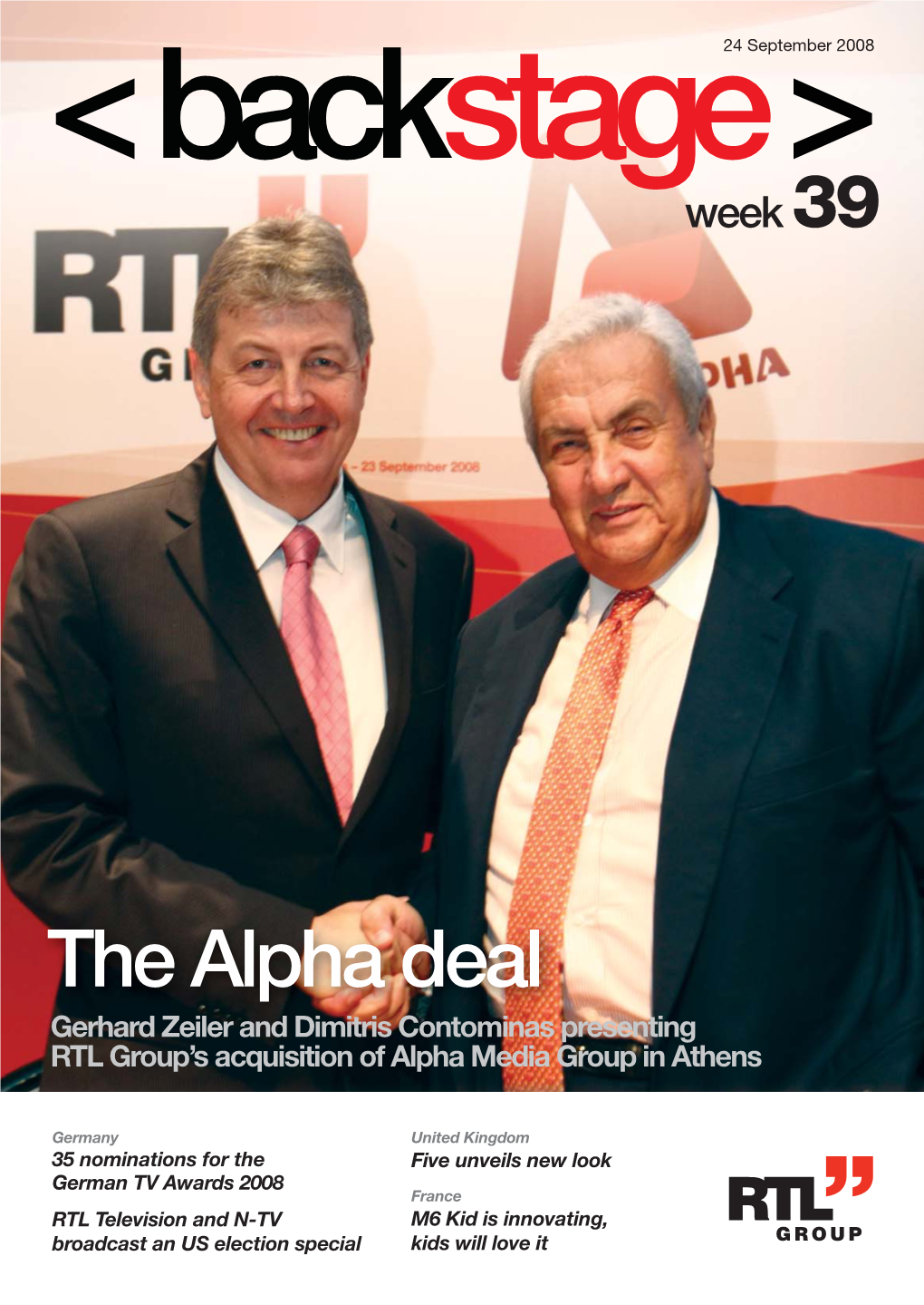The Alpha Deal Gerhard Zeiler and Dimitris Contominas Presenting RTL Group’S Acquisition of Alpha Media Group in Athens
