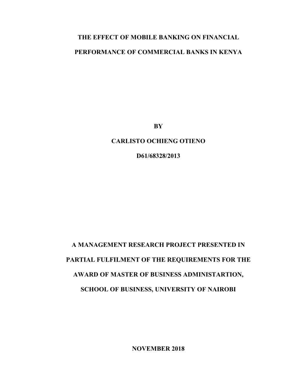 The Effect of Mobile Banking on Financial Performance of Commercial Banks in Kenya