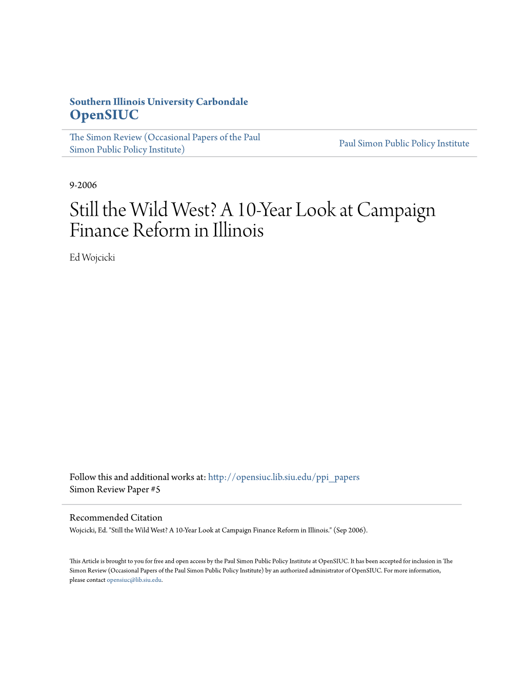 A 10-Year Look at Campaign Finance Reform in Illinois Ed Wojcicki