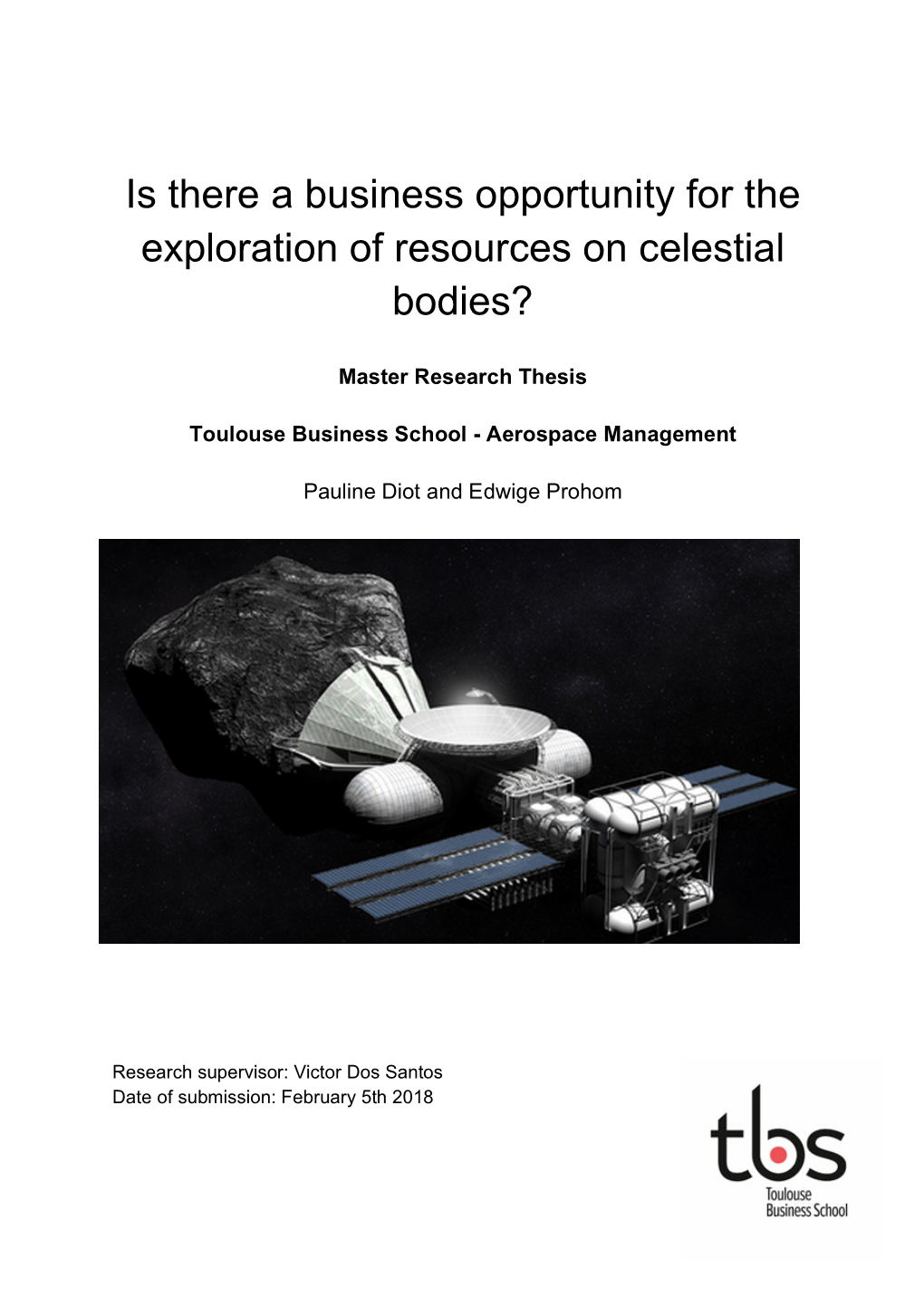 Is There a Business Opportunity for the Exploration of Resources on Celestial Bodies?