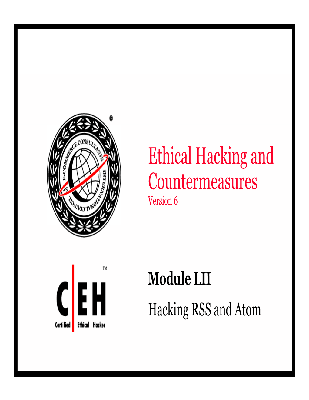 Ethical Hacking and C T Countermeasures