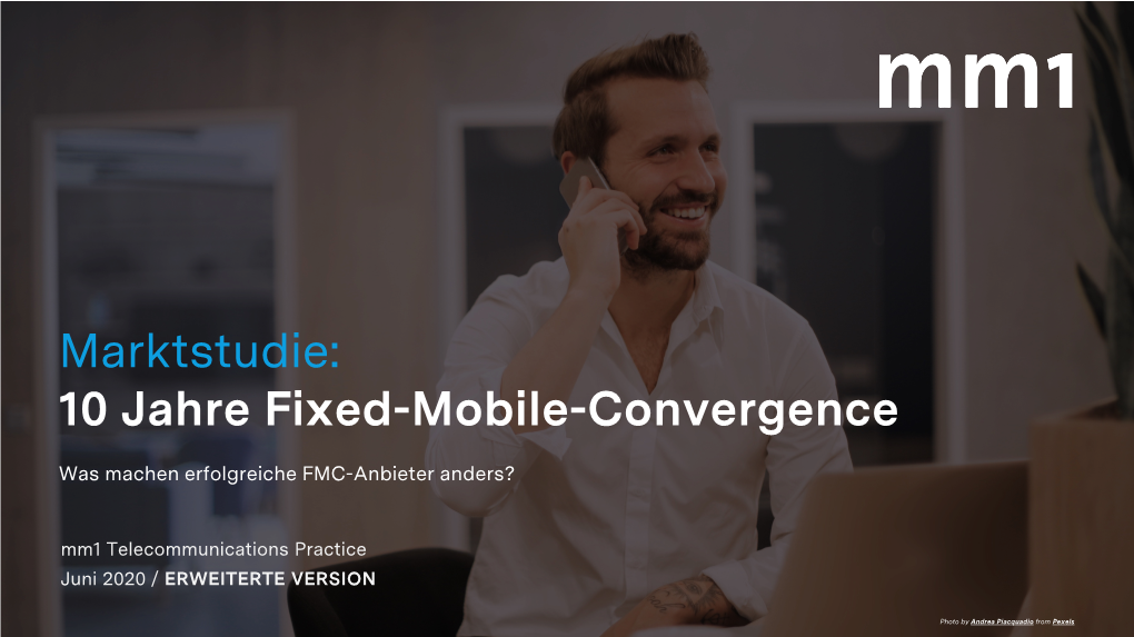 Marktstudie: 10 Jahre Fixed-Mobile-Convergence