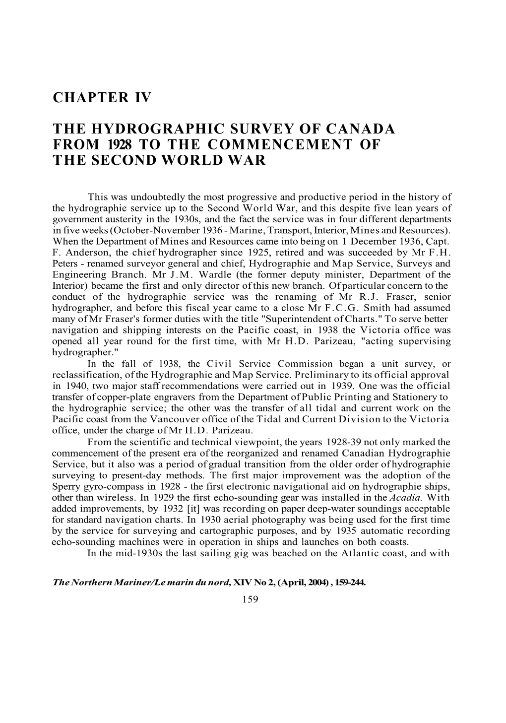 Chapter Iv the Hydrographic Survey of Canada from 1928