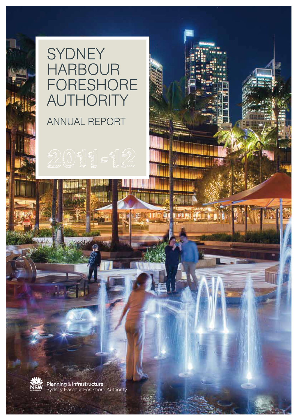 SYDNEY HARBOUR FORESHORE AUTHORITY Annual Report Letter to the Minister