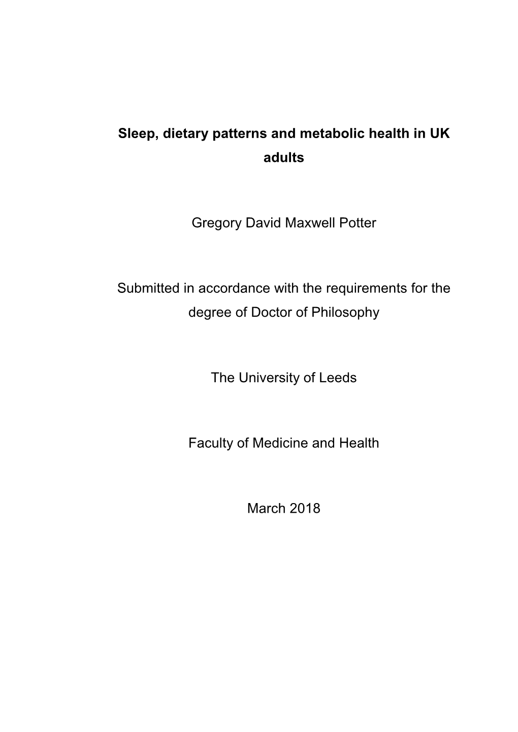Sleep, Dietary Patterns and Metabolic Health in UK Adults Gregory David