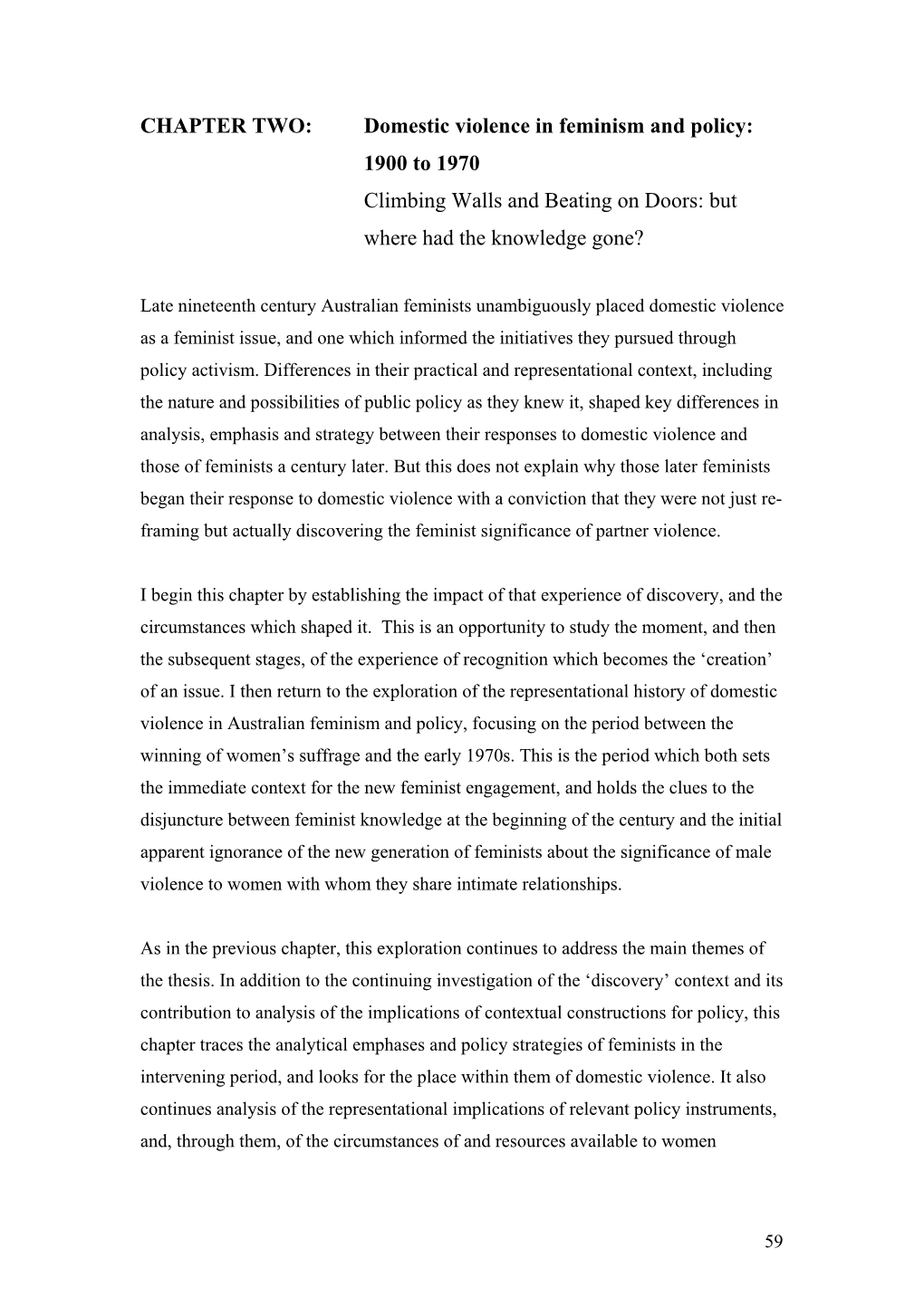 CHAPTER TWO: Domestic Violence in Feminism and Policy: 1900 to 1970 Climbing Walls and Beating on Doors: but Where Had the Knowledge Gone?