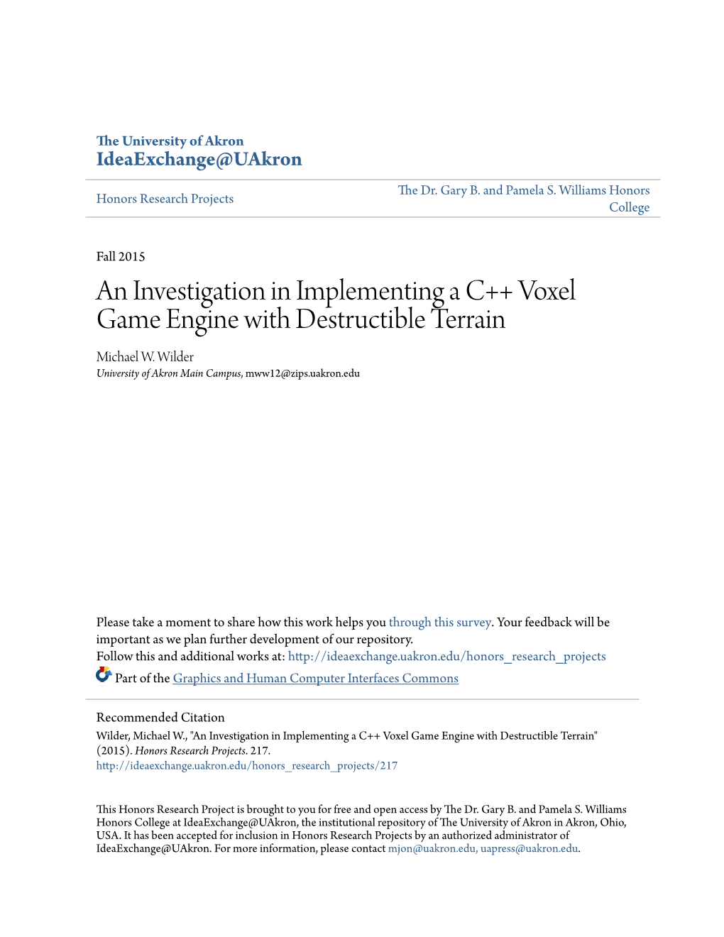 An Investigation in Implementing a C++ Voxel Game Engine with Destructible Terrain Michael W