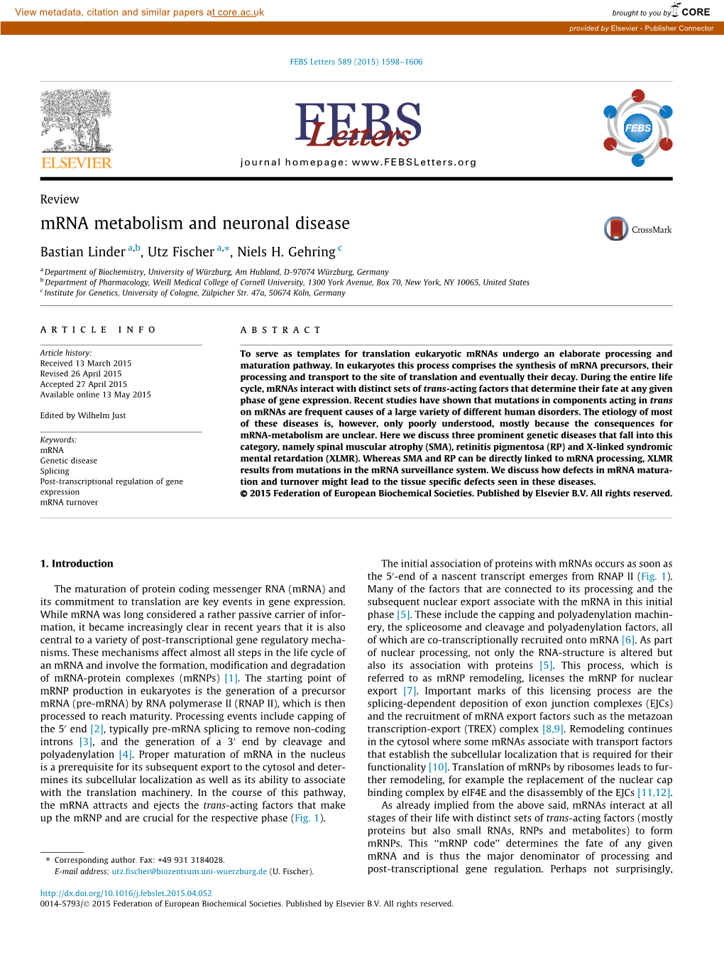 Mrna Metabolism and Neuronal Disease ⇑ Bastian Linder A,B, Utz Fischer A, , Niels H
