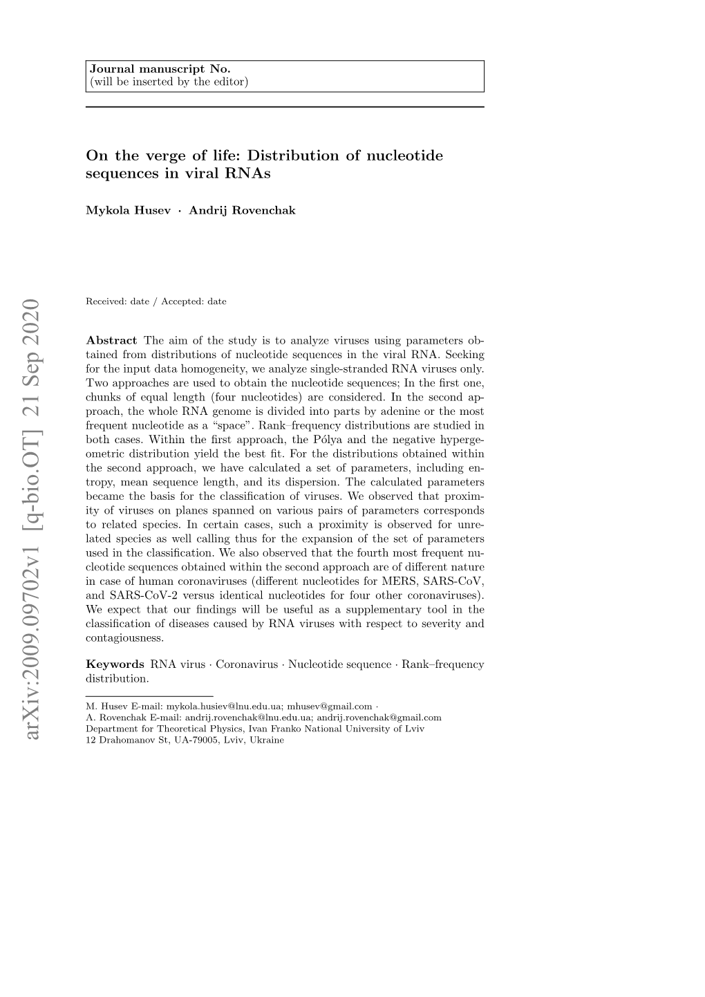 On the Verge of Life: Distribution of Nucleotide Sequences in Viral Rnas