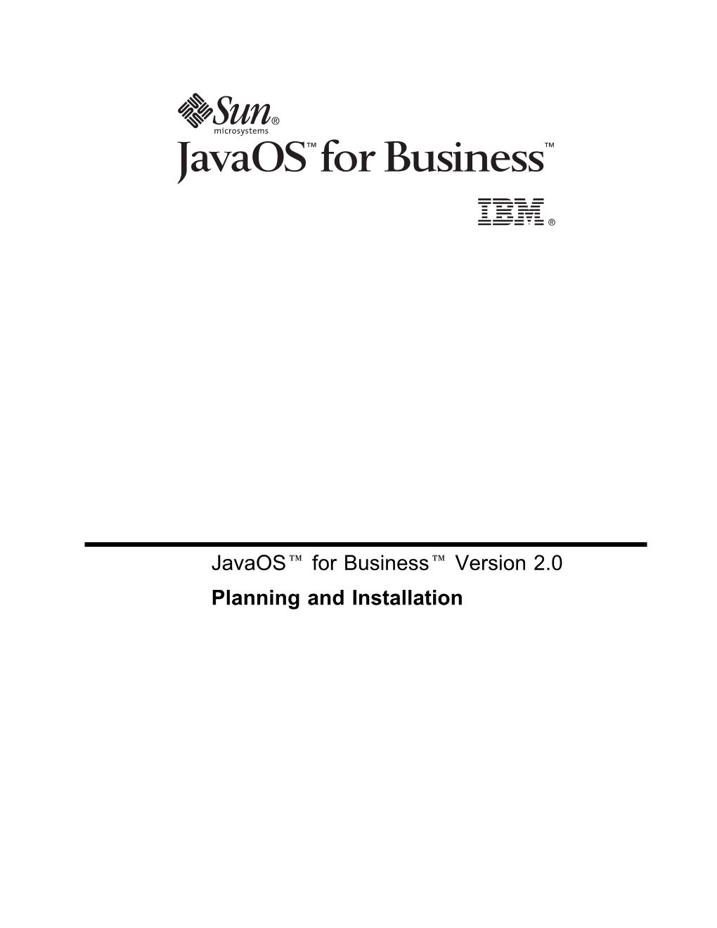 Javaos™ for Business™ Version 2.0 Planning and Installation