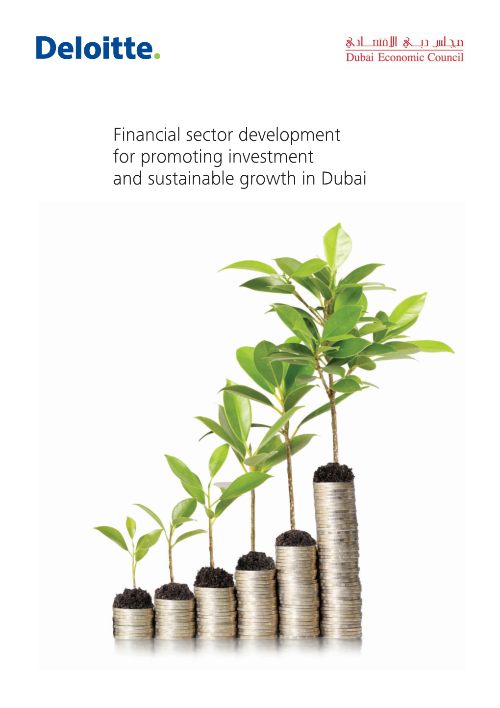 Financial Sector Development for Promoting Investment And