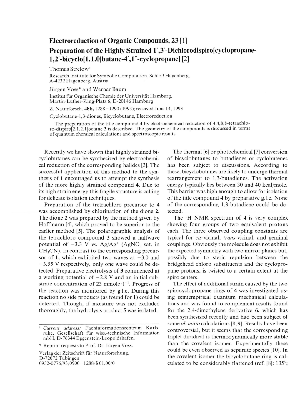 Preparation of the Highly Strained R,3'-Dichlorodispiro[Cyclopropane- 1