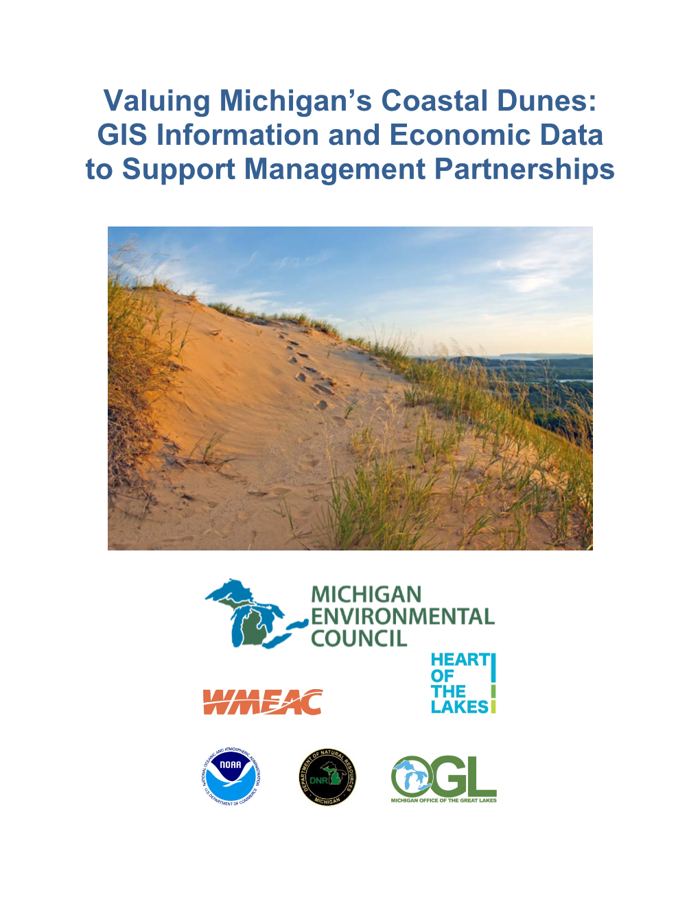 Valuing Michigan's Coastal Dunes: GIS Information and Economic Data