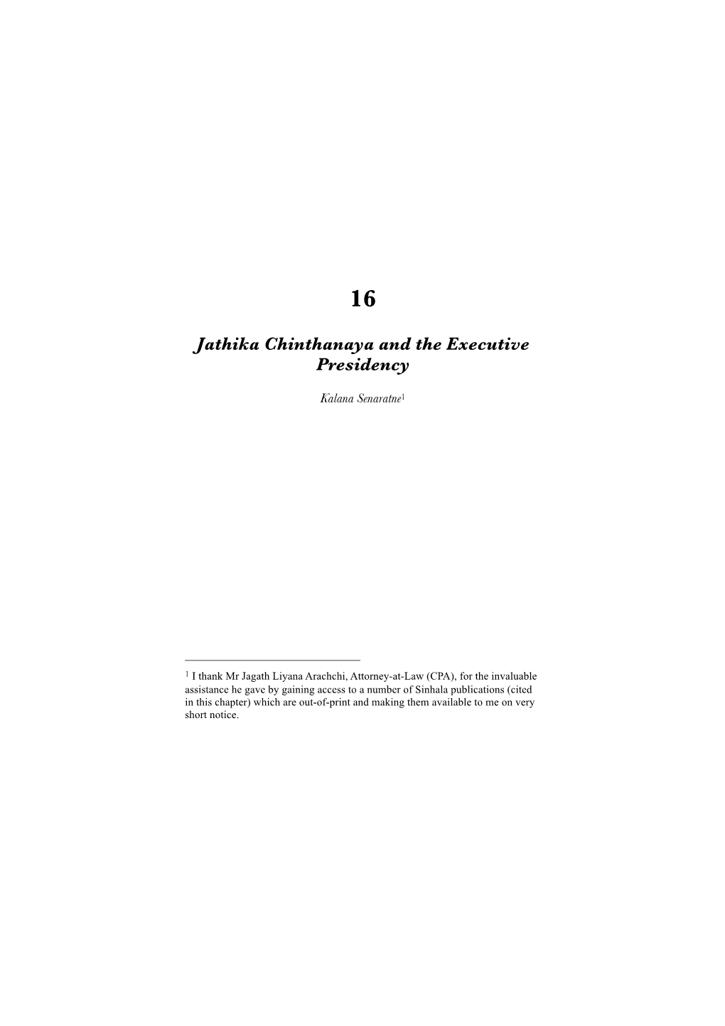 Jathika Chinthanaya and the Executive Presidency