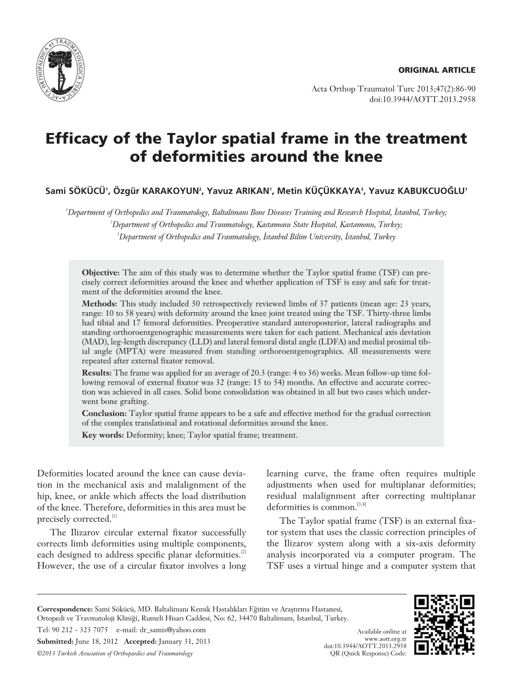 Efficacy of the Taylor Spatial Frame in the Treatment of Deformities Around the Knee