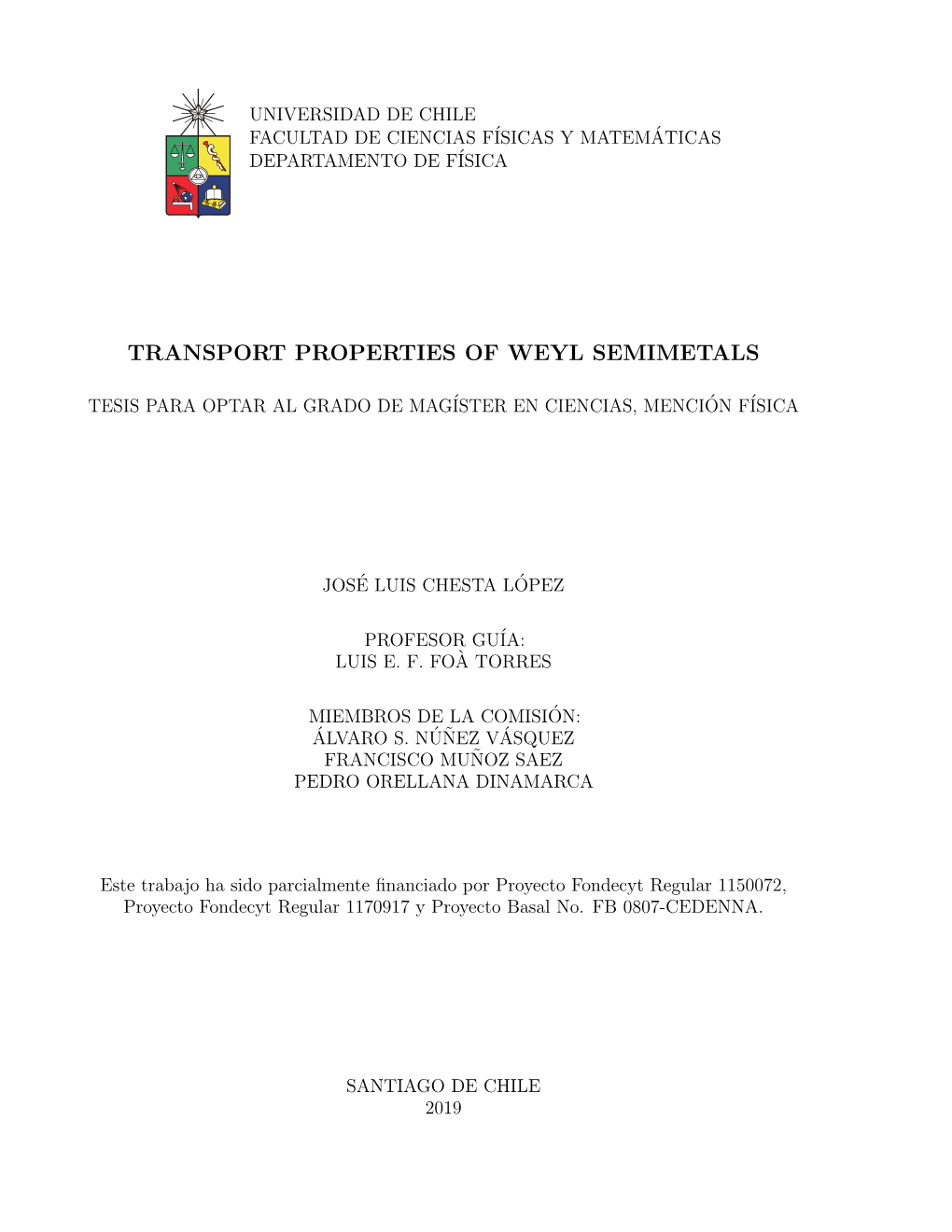 Transport Properties of Weyl Semimetals