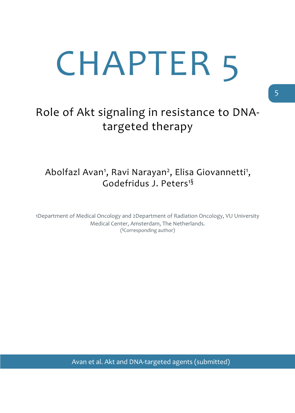 CHAPTER 5 5 Role of Akt Signaling in Resistance to DNA- Targeted Therapy