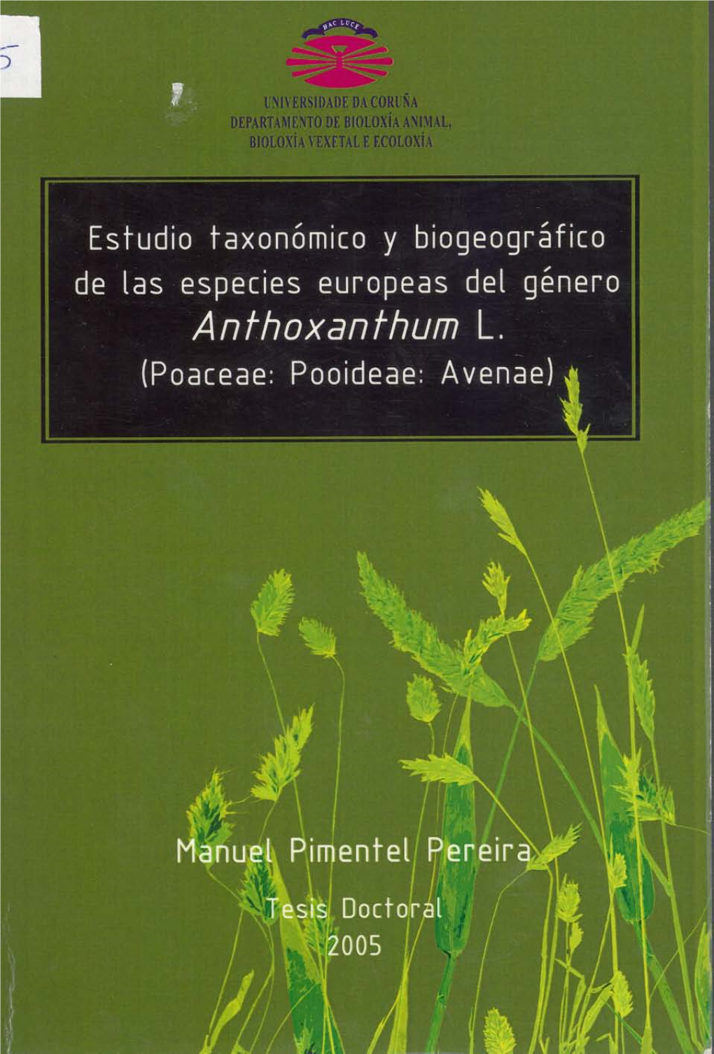 Estudio Taxonómico Y Biogeográfico De Las Especies Europeas Del Género .9Nthoxanthum L