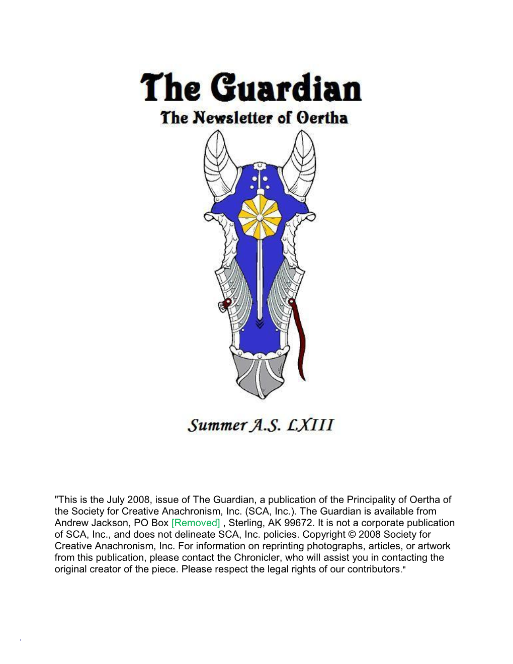 The Guardian, a Publication of the Principality of Oertha of the Society for Creative Anachronism, Inc