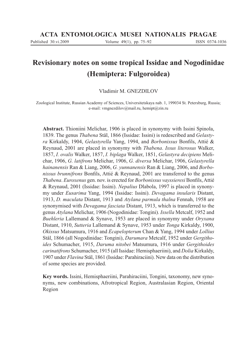 Revisionary Notes on Some Tropical Issidae and Nogodinidae (Hemiptera: Fulgoroidea)