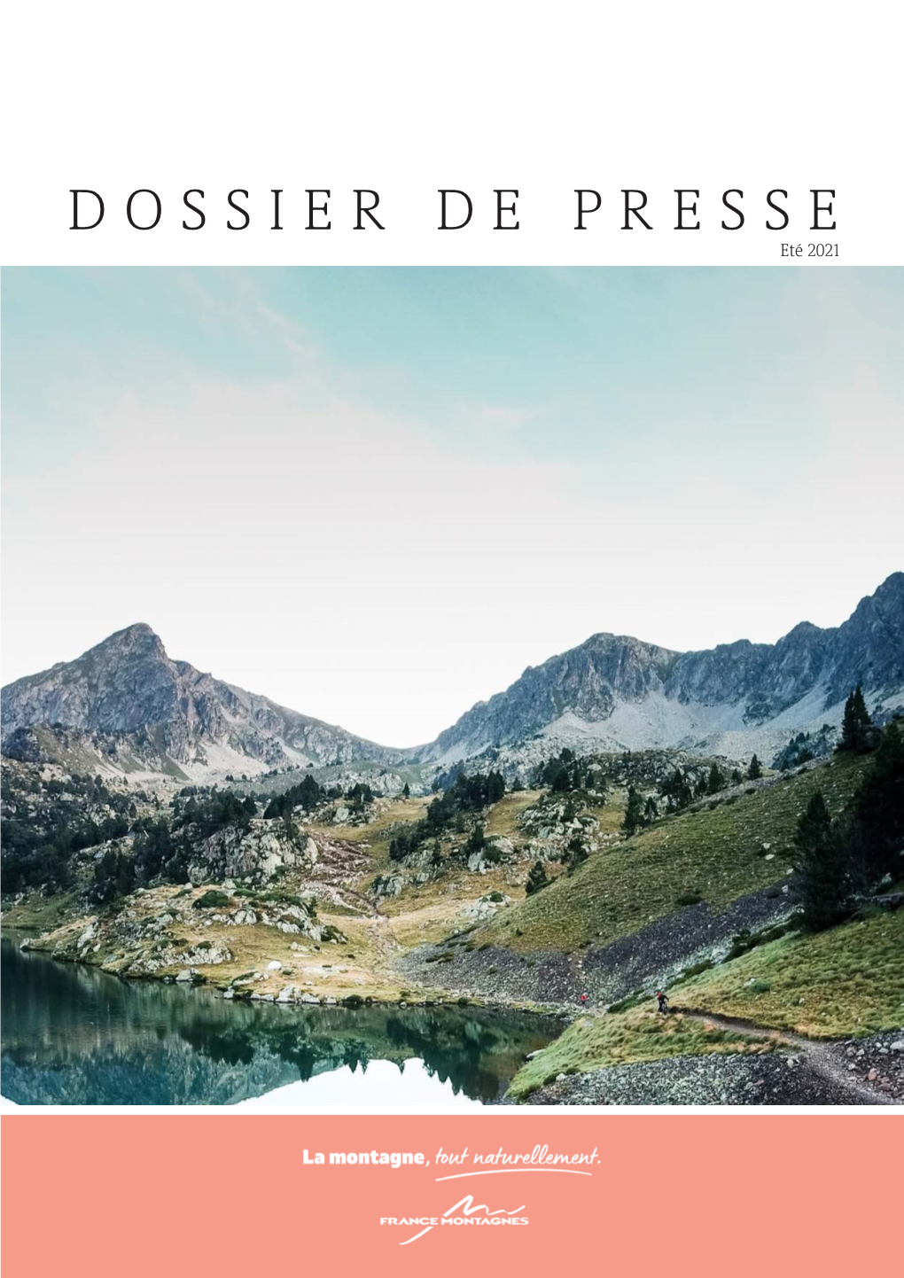 DOSSIER DE PRESSE Eté 2021 2 3