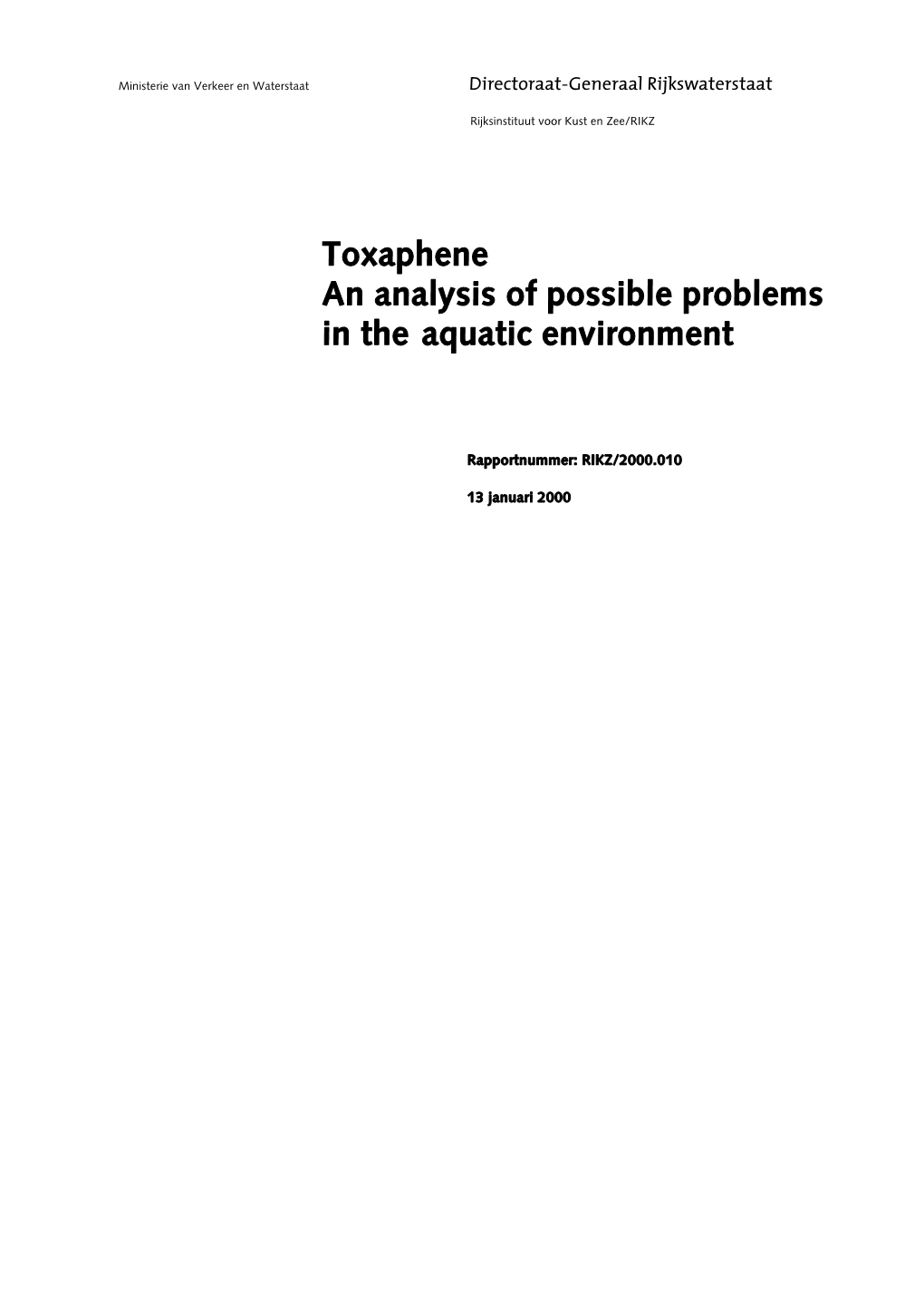 Toxaphene an Analysis of Possible Problems in the Aquatic Environment