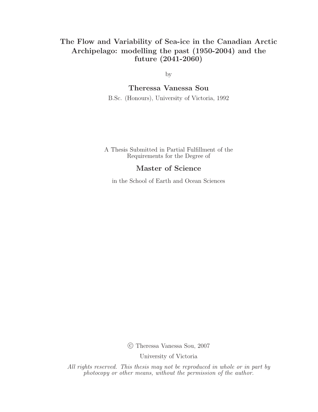 The Flow and Variability of Sea-Ice in the Canadian Arctic Archipelago: Modelling the Past (1950-2004) and the Future (2041-2060)