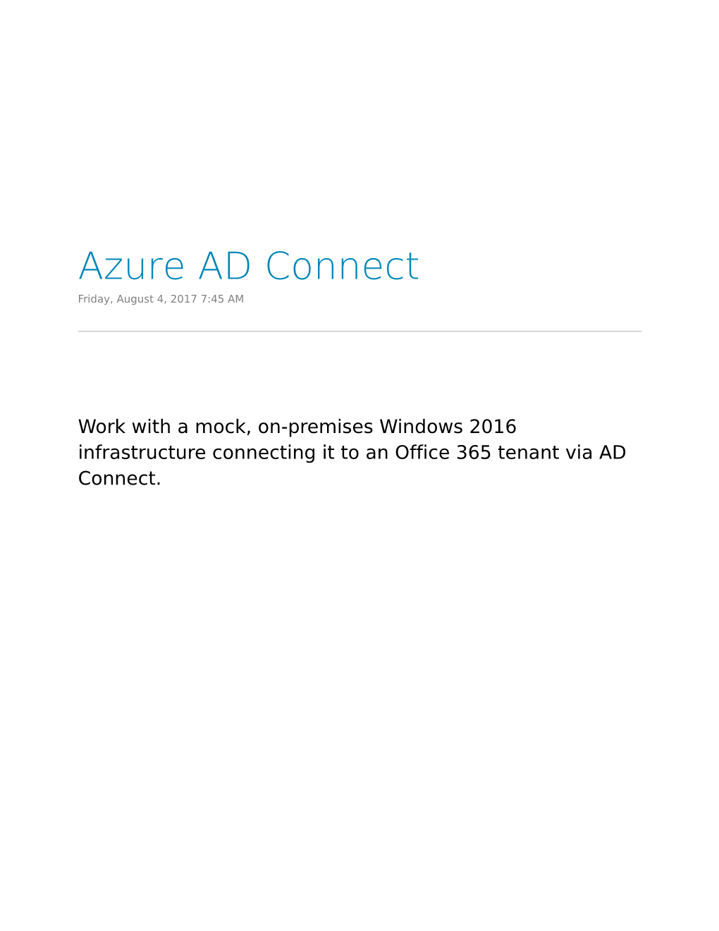 Azure AD Connect Friday, August 4, 2017 7:45 AM
