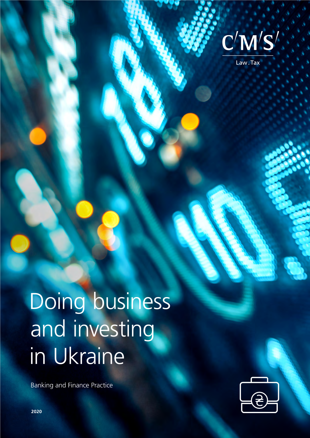 Doing Business and Investing in Ukraine