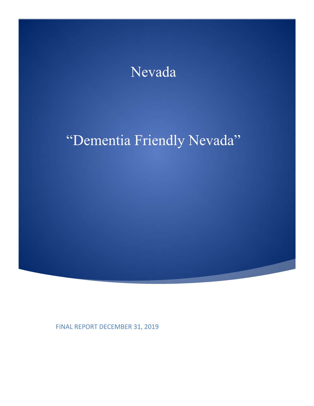 December 2019 Dementia Friendly Nevada Final Report