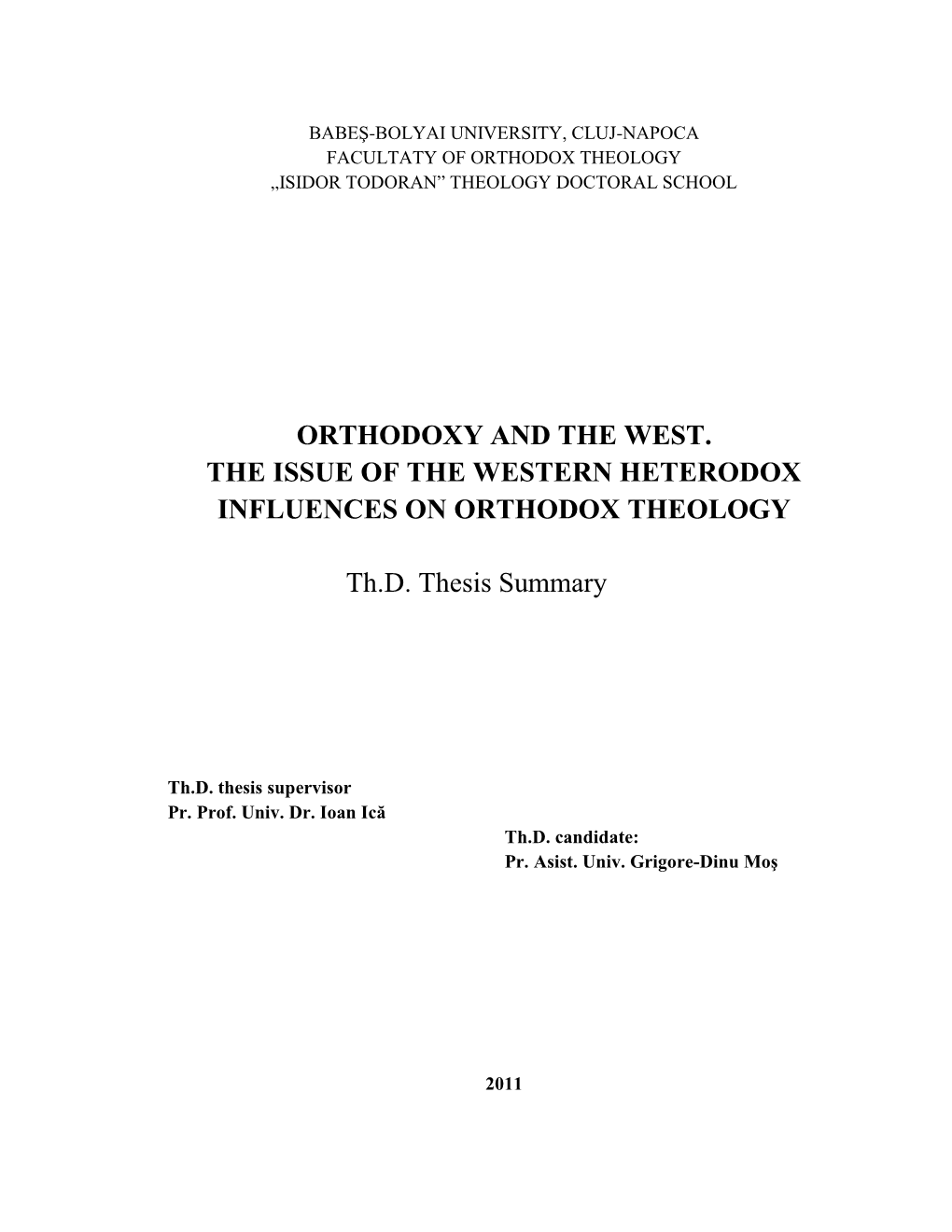 Orthodoxy and the West. the Issue of the Western Heterodox Influences on Orthodox Theology