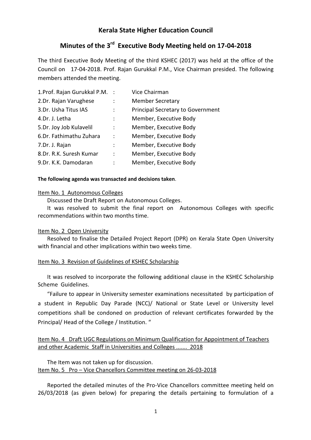 Kerala State Higher Education Council Minutes of the 3 Executive Body Meeting Held on 17-04-2018