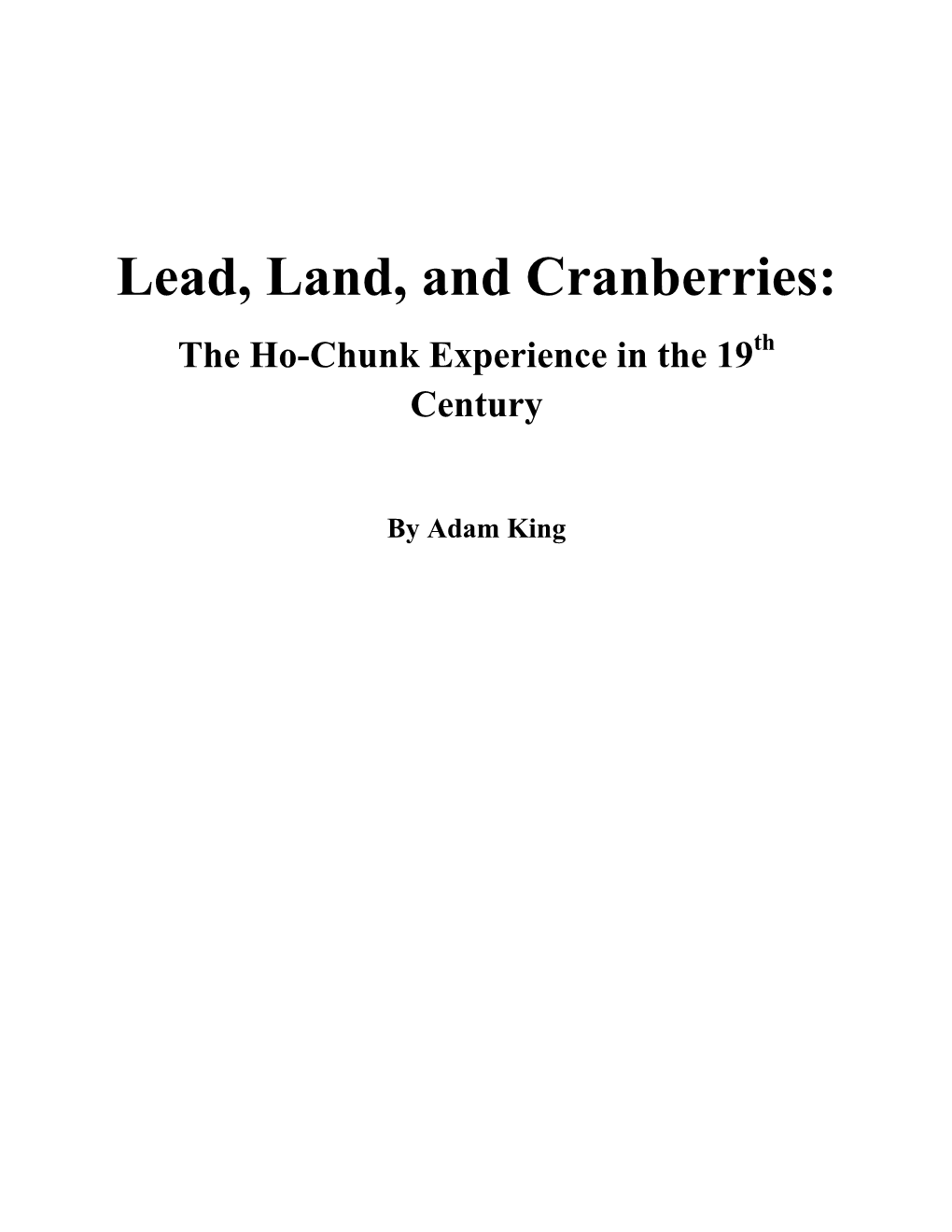 The Ho-Chunk Experience in the 19Th Century