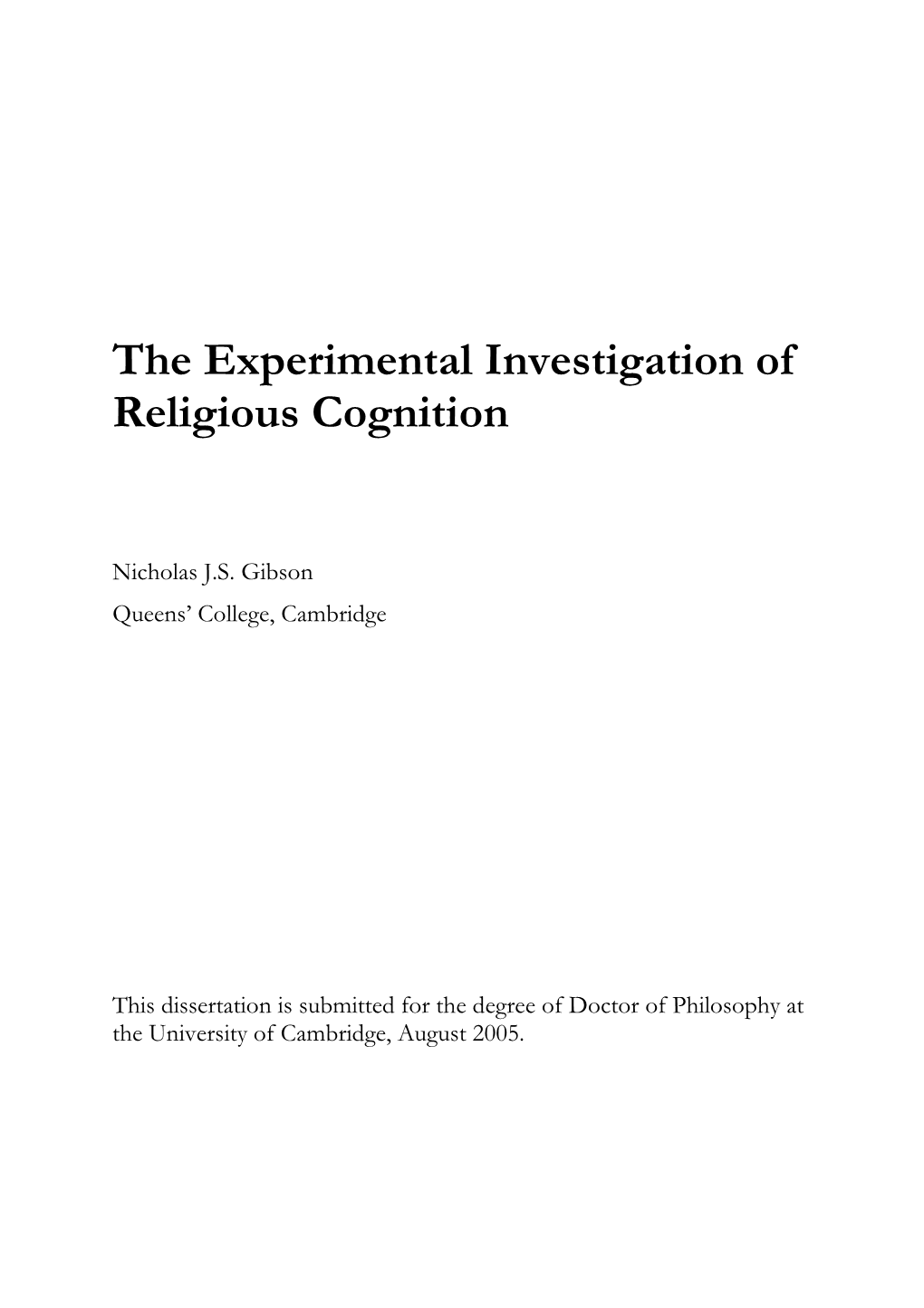 The Experimental Investigation of Religious Cognition