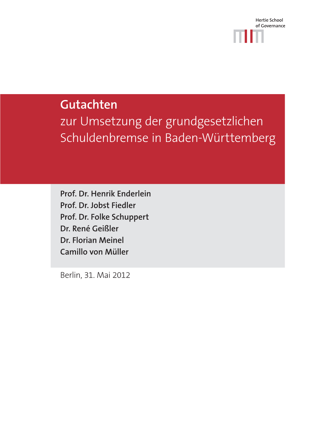 Gutachten Zur Umsetzung Der Grundgesetzlichen Schuldenbremse in Baden-Württemberg