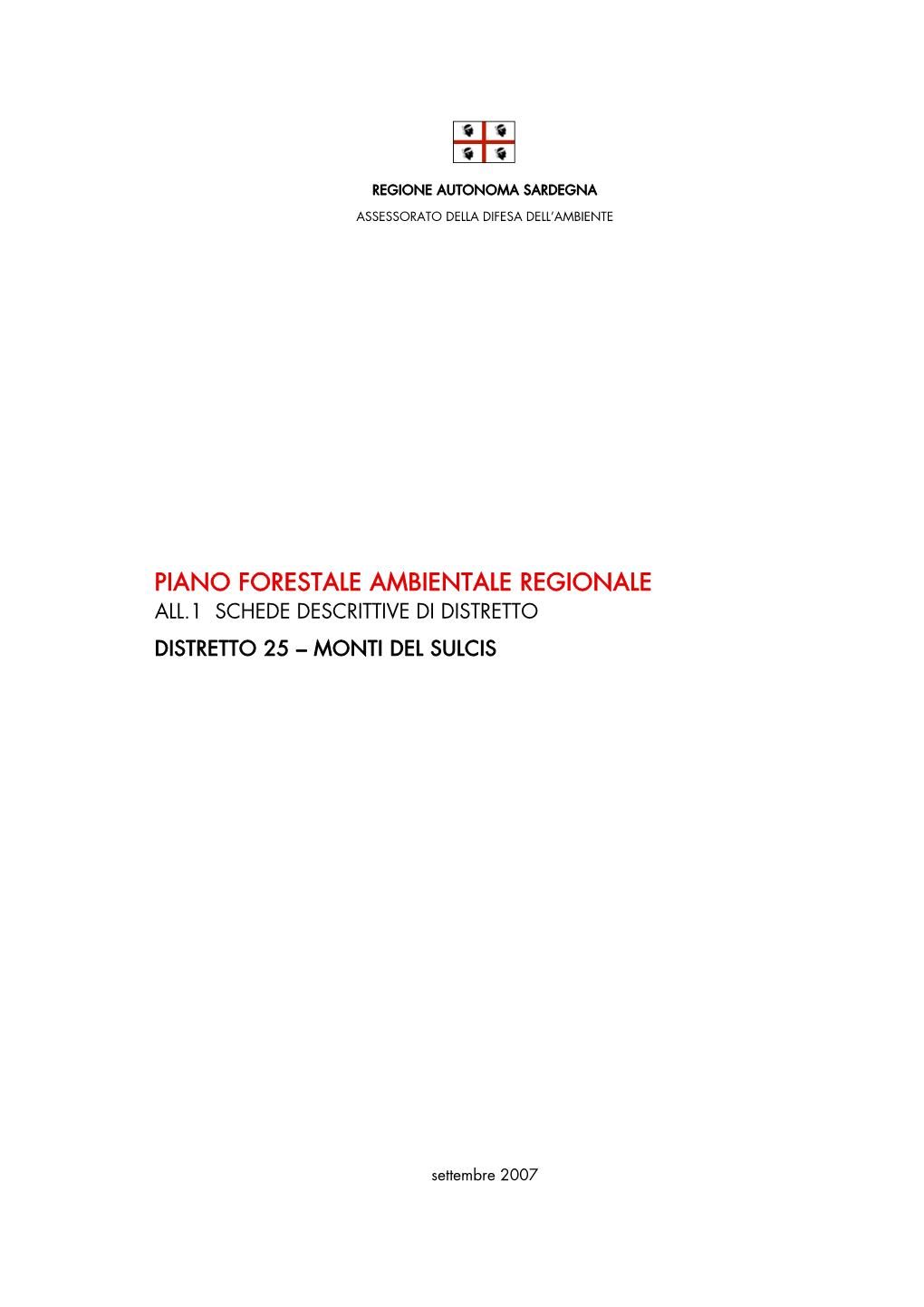 Piano Forestale Ambientale Regionale All.1 Schede Descrittive Di Distretto Distretto 25 – Monti Del Sulcis