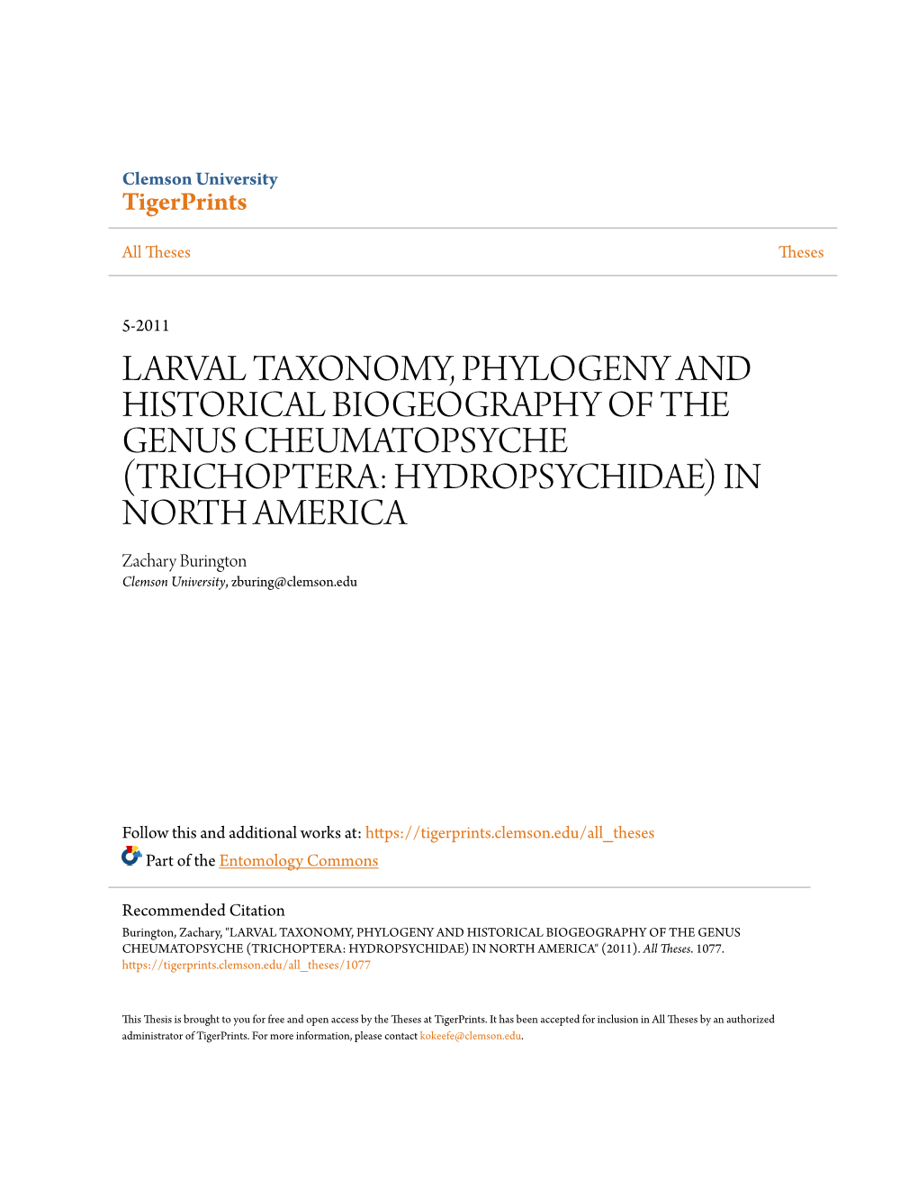 Larval Taxonomy, Phylogeny and Historical Biogeography of the Genus Cheumatopsyche (Trichoptera: Hydropsychidae) in North Americ