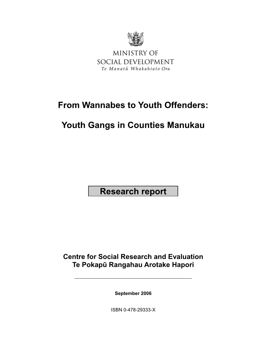 From Wannabes to Youth Offenders