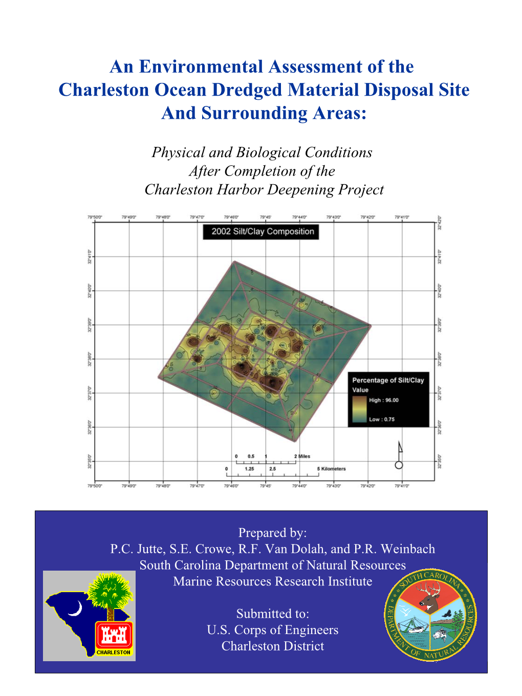 An Environmental Assessment of the Charleston Ocean Dredged Material Disposal Site and Surrounding Areas