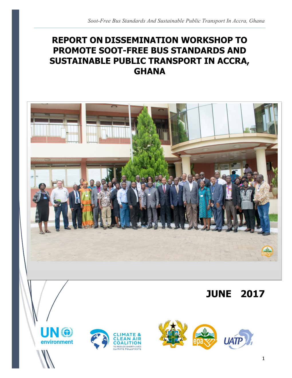 Report on Dissemination Workshop to Promote Soot-Free Bus Standards and Sustainable Public Transport in Accra, Ghana