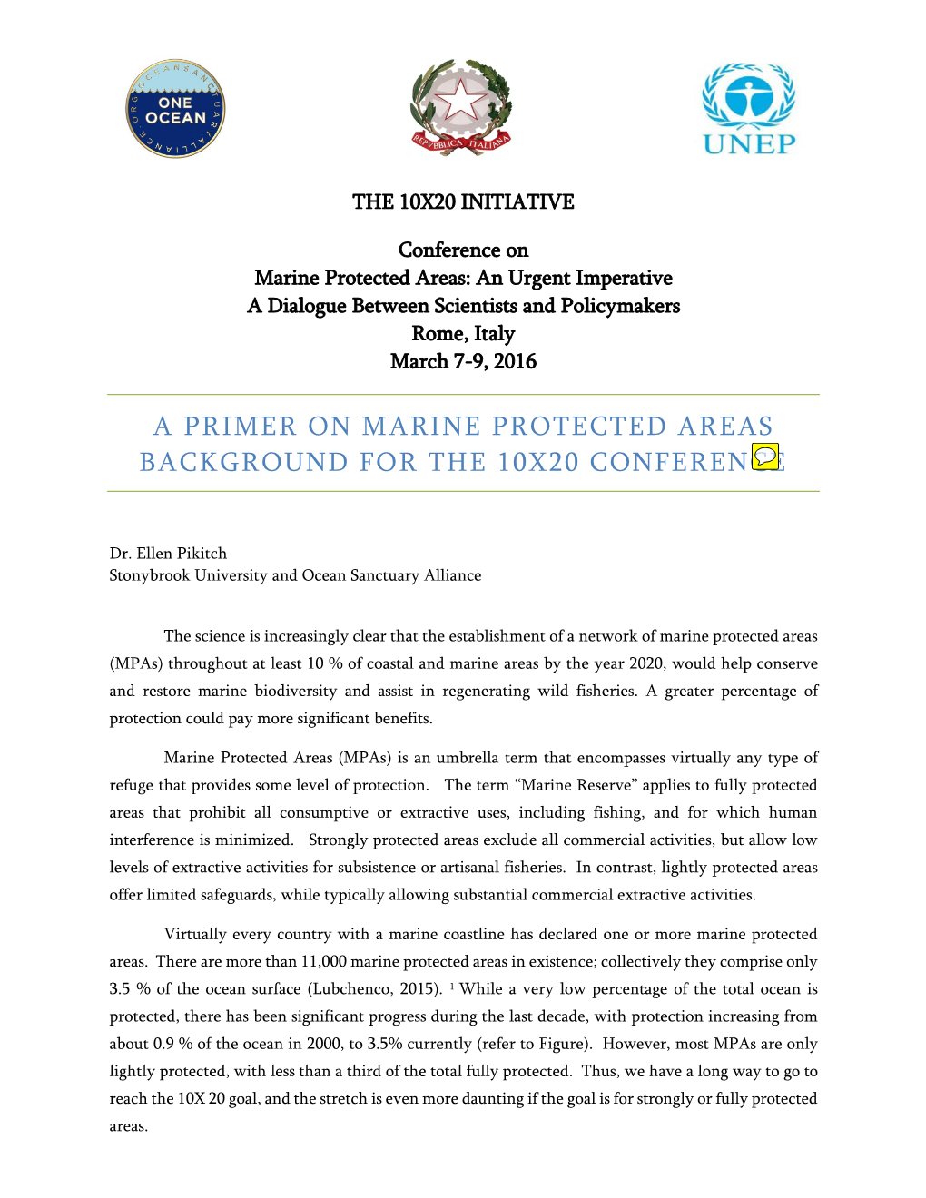 A Primer on Marine Protected Areas Background for the 10X20 Conference