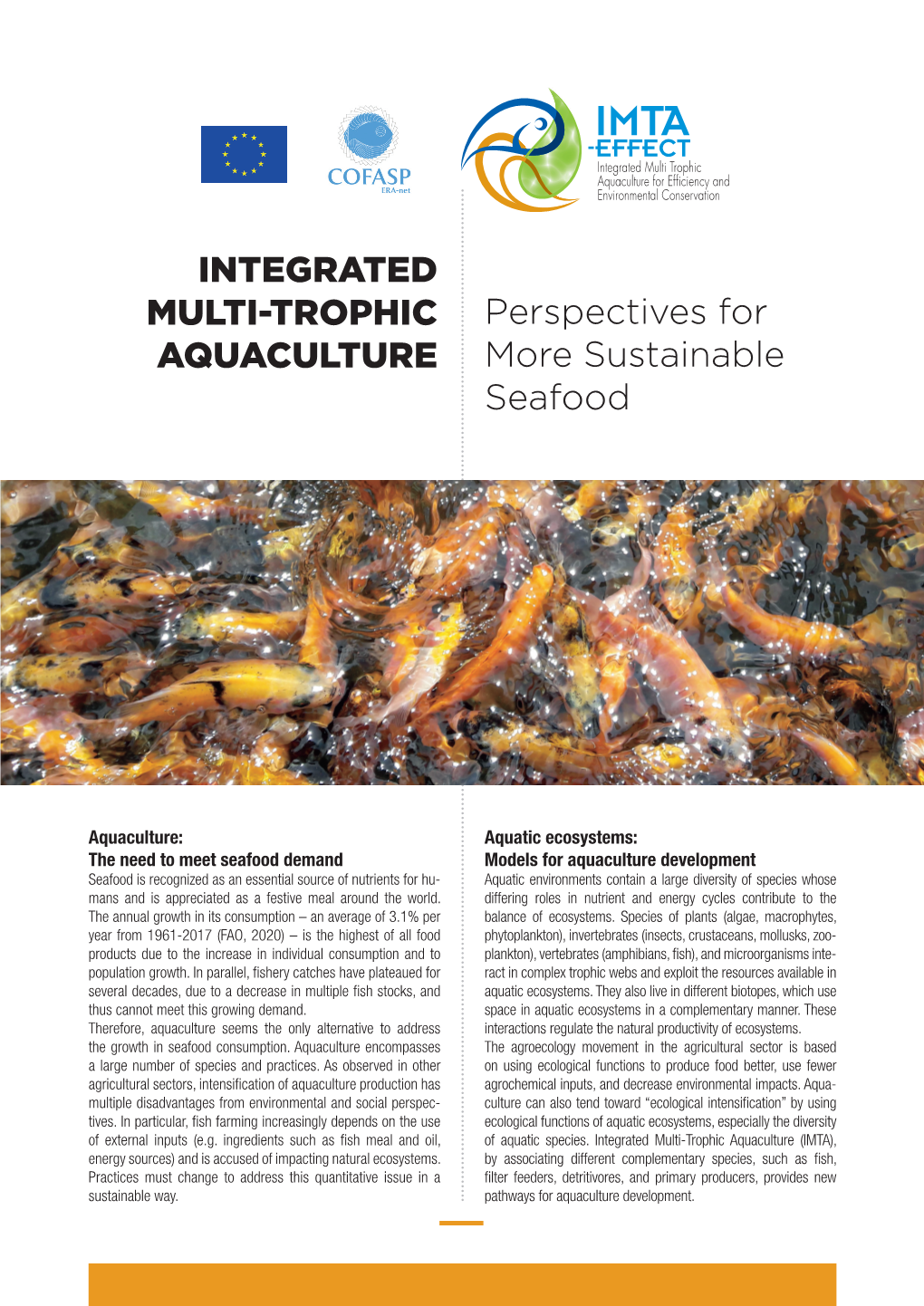 INTEGRATED MULTI-TROPHIC AQUACULTURE Perspectives For