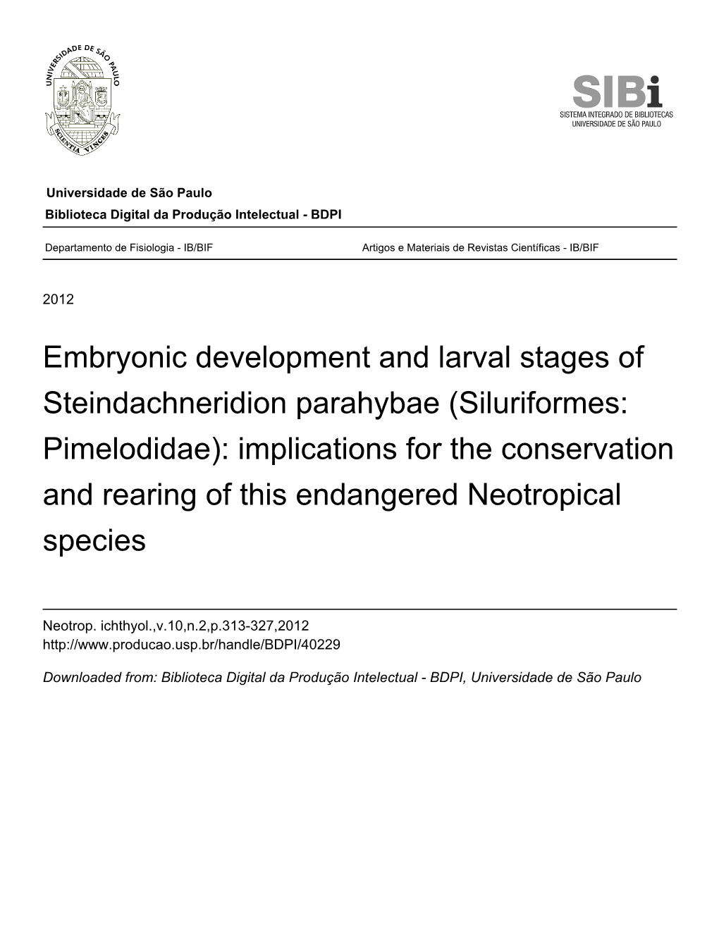 Embryonic Development and Larval Stages of Steindachneridion