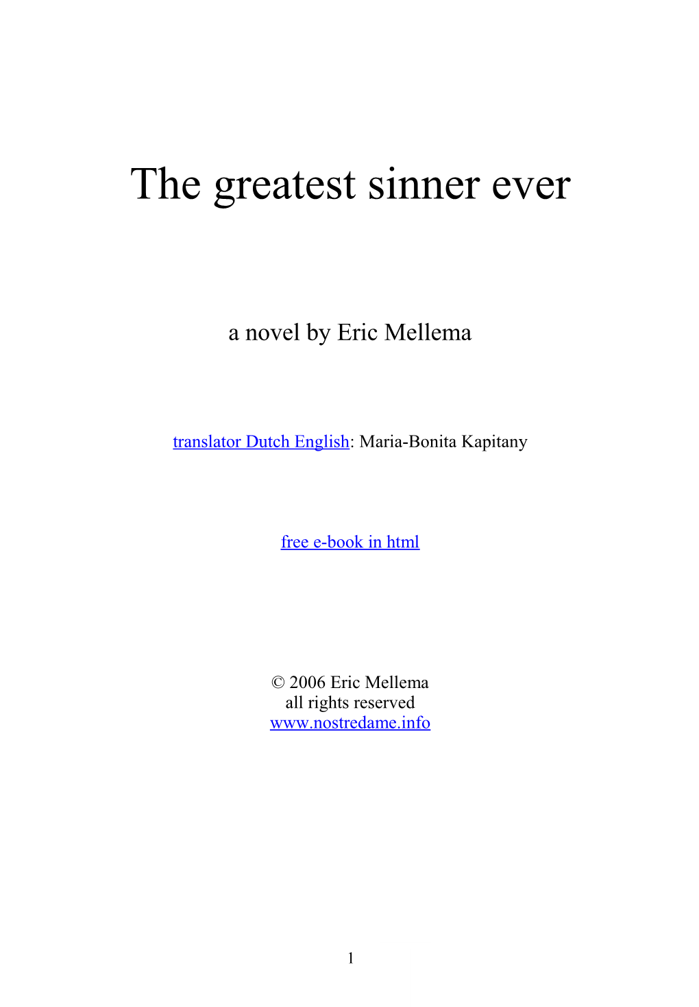 Nostradamus Free E-Book Novel - The Greatest Sinner Ever