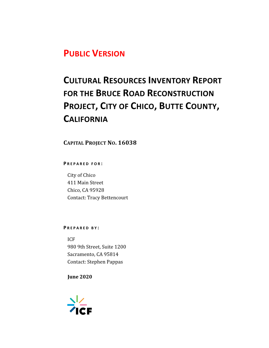 Cultural Resources Inventory Report for the Bruce Road Reconstruction Project, City of Chico, Butte County, California