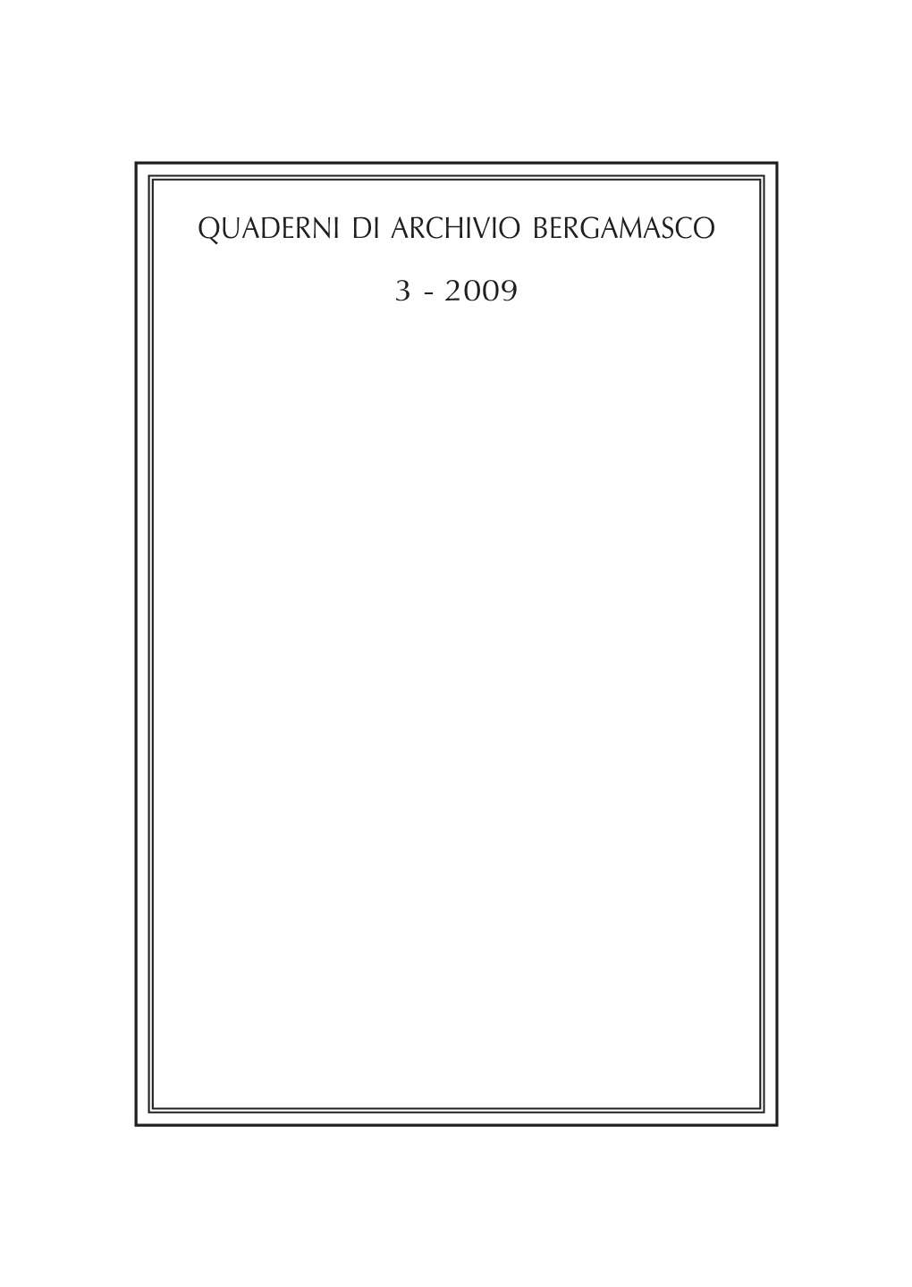 Quaderni Di Archivio Bergamasco 3